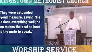 Kingstown Methodist Church, Worship Service Message, Sunday, September 5, 2021 -Rev'd Delaney