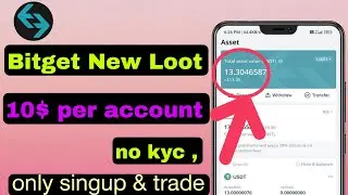 Bitget new Loot offer 🤑| per account 10$ profit.