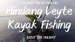 Hindang Leyte Kayak fishing, Philippines Kayak Fishing