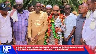 Faqa Noor Family of larger Hassan Abdikarim Endorses Isse Mahad as Sole Candidate for Ijara MP Seat