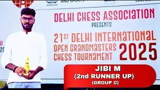 Jibi M 2nd Runner Up of Group C | 21st Delhi International Open Grandmasters Chess Tournament 2025