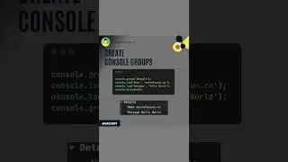 Javascript, Create Console Groups #javascript