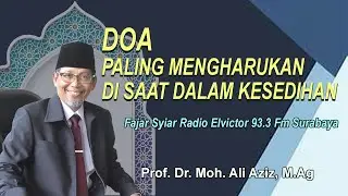 DOA PALING MENGHARUKAN DI SAAT DALAM KESEDIHAN
