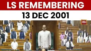 Winter Session: Lok Sabha Pays Tribute to Heroes of the 2001 Parliament Attack | India Today News