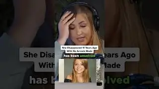 She Disappeared 11 Years Ago With No Arrests Made