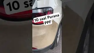 What happened to PPF (Paint Protection Film) in 10 years?
