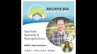 84-Alex Swanson - Nutrition Genome & Nutrigenomics