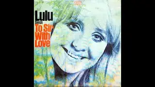 Lulu - To Sir With Love (1967)