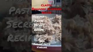 BAGOONG ALAMANG RECIPE | SECRET SHRIMP PASTE RECIPE
