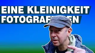 Wie aus Kleinigkeiten tats&auml;chlich coole Fotomotive werden!