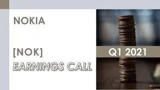 [NOK stock] Nokia Q1 2021 Earnings Call (4/29/21)