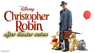 After Theater Review: Christopher Robin