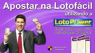 Apostar na Lotof&aacute;cil utilizando a LotoPower - F&aacute;cil e r&aacute;pido