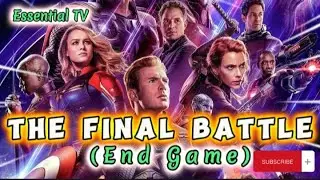 Avengers End Game final battle scenes #synopsis #essentialtv #subscribe #foryou
