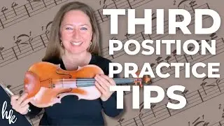 Where to Find and Tips for Playing in Third Position on the Violin