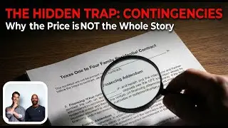 Texas Real Estate Contracts Explained: How Contingencies Decide Who Wins or Loses | DFW Market Tips