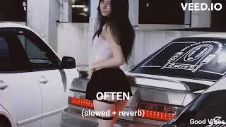 Often Remix &ndash; The Weeknd (slowed + reverb)