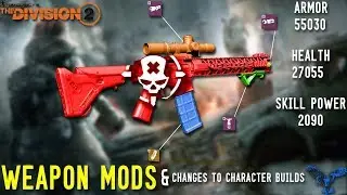 THE DIVISION 2 | WEAPON MODS & CHANGES TO CHARACTER BUILDS