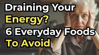 6 Foods That Quietly Steal Your Energy After 65 | Elder Wisdom