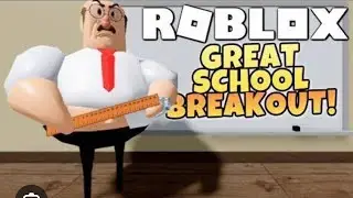 GREAT SCHOOL BREAKOUT! | ROBLOX | FULL GAMEPLAY | GB GAMING |