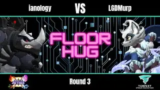 ianology (Galvan) vs LGDMurp (Fleet) - Rivals II Round 3 - Floorhug #8