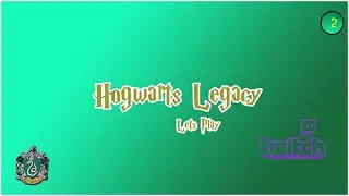 Hogwarts Legacy #2