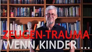 Indirekte Traumatisierung: Wenn Kinder Gewalt miterleben (Zeugen-Trauma)