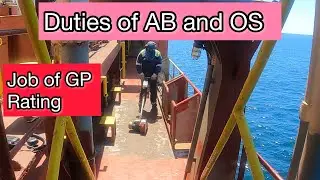 Ship Life & Duties of AB/OS in merchant navy | GP Rating Job on ship