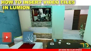 HOW TO INSERT VIDEO FILES IN LUMION(Class 10)