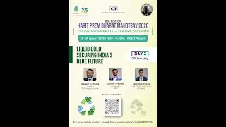 Harit Prem Bharat Mahotsav 2026: Liquid Gold: Securing India&rsquo;s Blue Future