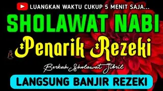 SHOLAWAT JIBRIL PENARIK REZEKI PALING DAHSYAT, Sholawat Nabi Muhammad SAW, SALAWAT PALING MERDU