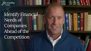 Identify Financial Needs of Companies Ahead of the Competition