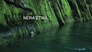 NERA ETWA  Ubijanje rijeke