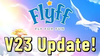 Flyff Online - V23 THE BEYOND Update kommt am 18.12.2023!