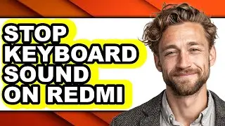 How to Stop Keyboard Sound on Redmi - Step by Step