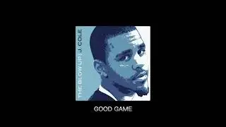 Good Game [Clean] - J. Cole