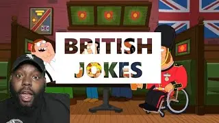 FAMILY GUY&rsquo;S BRITISH JOKES ARE WILD 😂🇬🇧 (AMERICAN REACTION)