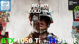 Call of Duty Black Ops Cold War GTX 1050 Ti + i3 9100F 1080p, 900p, 720p