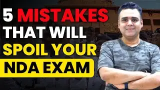5 Mistakes That will Spoil Your NDA Preparation | NDA 1 2023