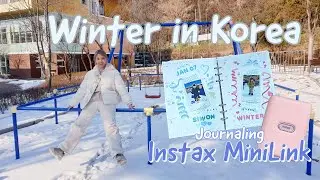 Instax Mini Link Set-up, Journal decorating | Winter in Korea Vlog