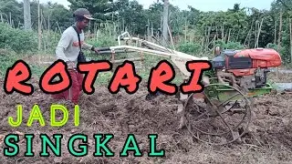 TRAKTOR ROTARI JADI SINGKAL