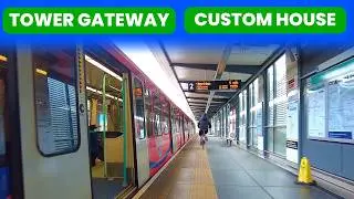Tower Gateway to Custom House 🚈 | DLR Full Journey | London Docklands Light Railway
