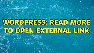 Wordpress: Read more to open external link