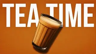 Tea Time Edit | Prvzedits