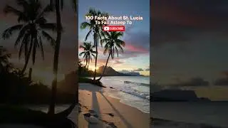 Fall Asleep FAST 100 Facts About St. Lucia Bedtime Story #bettersleep #sleepaid #fallasleep