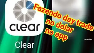 Fazendo day trade no Mini D&oacute;lar com APP da Clear