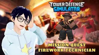 My gameplay on getting Firework Technician on Mission Quest | Tower Defense Simulator