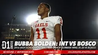 Bubba Bolden INT: Bishop Gorman vs St John Bosco (35-20) - CollegeLevelAthletes.com