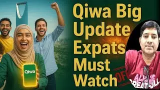 Qiwa new update2025 | Huroob Finished | Big News for Expats
