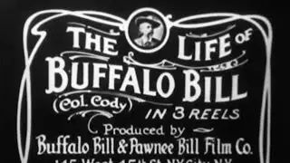 The Life of Buffalo Bill (1912)